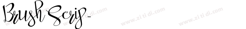 Brush Scrip字体转换 Brush Scrip字体转换